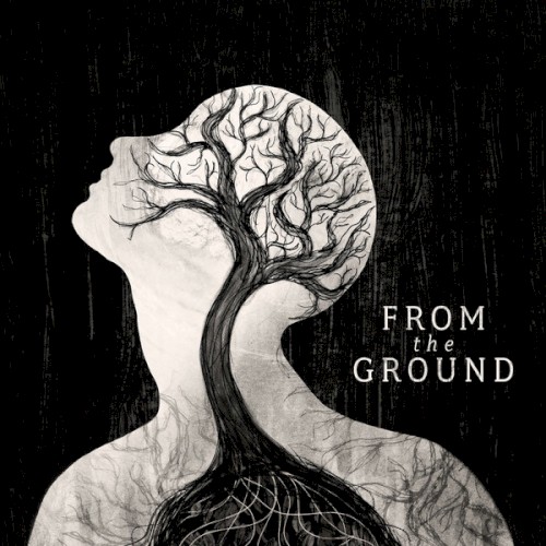 From the Ground