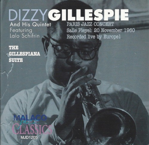 The Gillespiana Suite - Paris Jazz Concert Salle Playel: 20 November 1960 Recorded Live By Europe 1