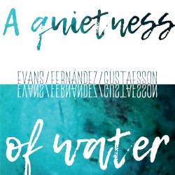 A Quietness of Water