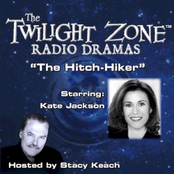 The Twilight Zone Radio Dramas, "The Hitch Hiker"