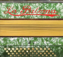 La Paloma #2: One Song for All Worlds
