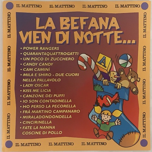 La Befana vien di notte…