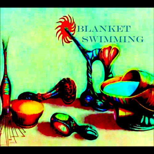 Blanket Swimming EP