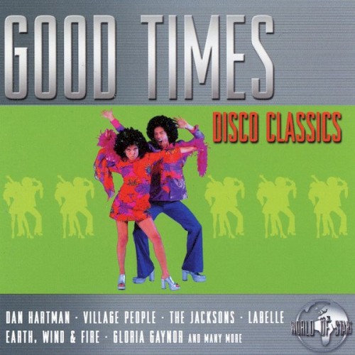 Good Times Disco Classics