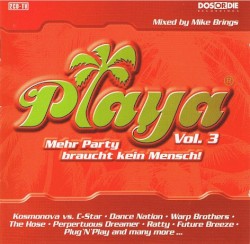Playa Vol. 3 - Mehr Party Braucht Kein Mensch!