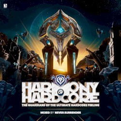 Harmony of Hardcore: The Guardians of the Ultimate Hardcore Feeling