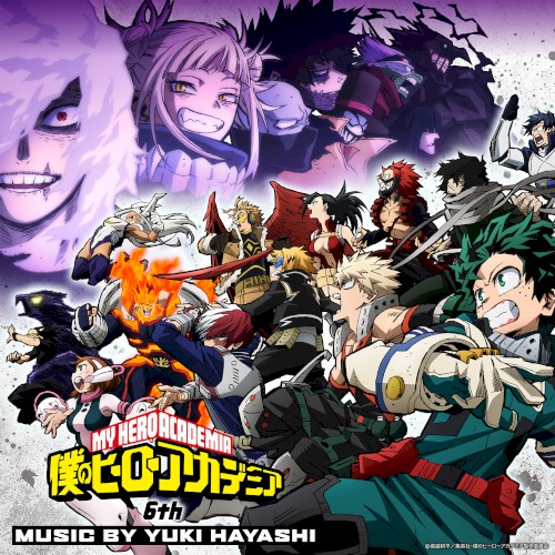 My Hero Academia: 6th Original Soundtrack