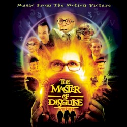 The Master of Disguise (Music from the Motion Picture)