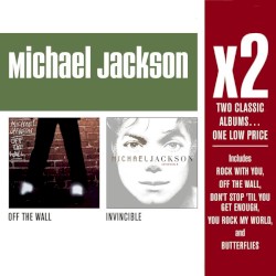 x2: Off the Wall / Invincible
