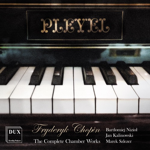 The Complete Chamber Works (violin: Bartłomiej Nizioł, cello: Jan Kalinowski, piano: Marek Szlezer)