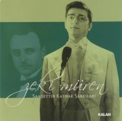 Sadettin Kaynak Şarkıları