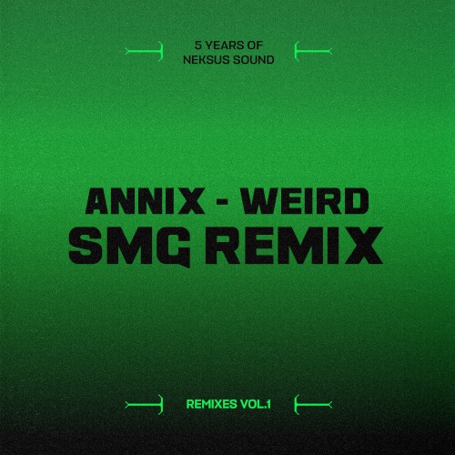 Weird (SMG remix)