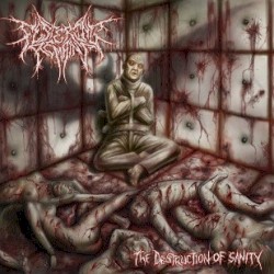 The Destruction Of Sanity