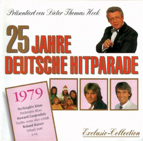 25 Jahre deutsche Hitparade: 1979