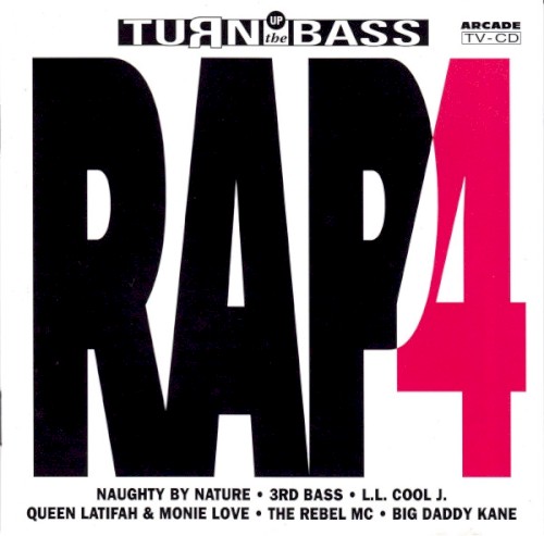 Turn Up the Bass: Rap, Volume 4