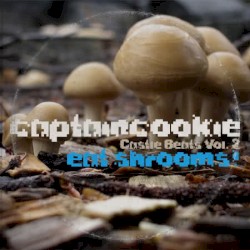 Castle Beats, Volume 2: Eat Shrooms!