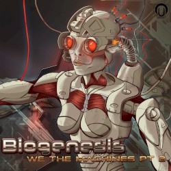 We the Machines, Part 2