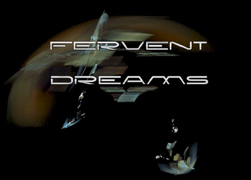 Fervent Dreams