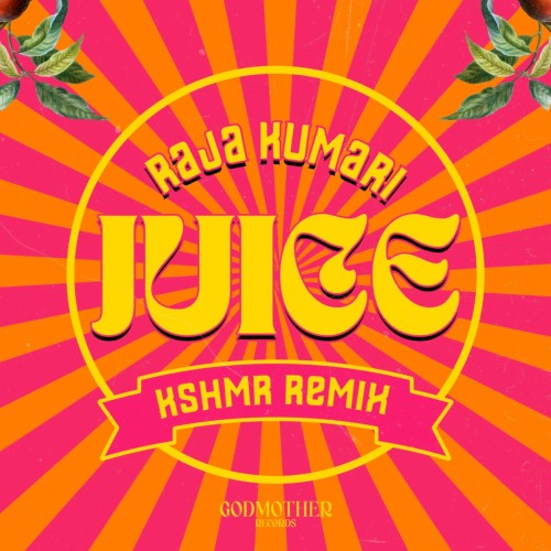 JUICE (KSHMR remix)