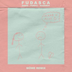make you mine (Möwe remix)