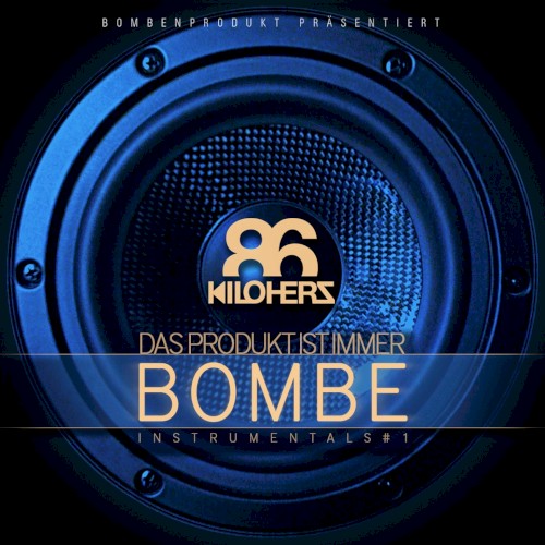 Das Produkt ist immer Bombe (Instrumentals #1)