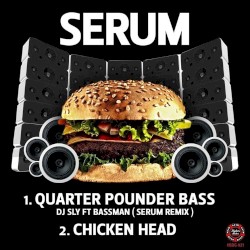 DJ Sly & MC Bassman - Quarterpounder Bass (Serum Remix)