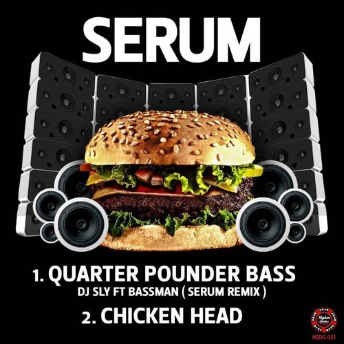 DJ Sly & MC Bassman - Quarterpounder Bass (Serum Remix)