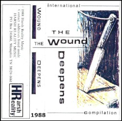 The Wound Deepens - An International Compilation