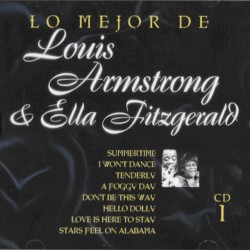 Lo mejor de Louis Armstrong & Ella Fitzgerald CD 1