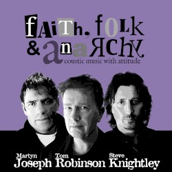 Faith, Folk and Anarchy