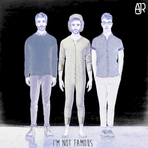 I’m Not Famous