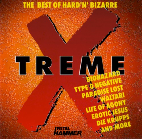 X‐Treme: The Best of Hard’n’Bizarre