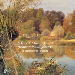Schubert: Trout Quintet / Hummel: Quintet in E-flat, op. 87