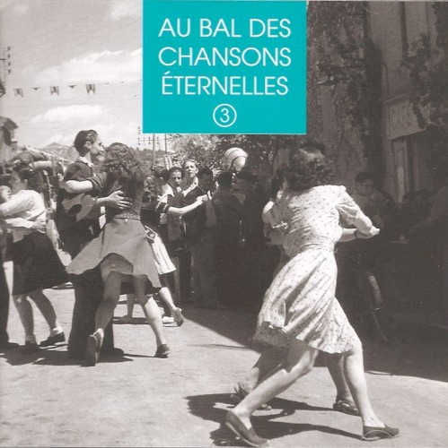 Au bal des chansons éternelles 3