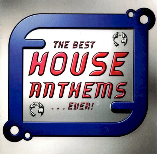 The Best House Anthems... Ever