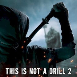 This Is Not a Drill 2