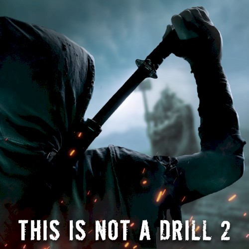 This Is Not a Drill 2