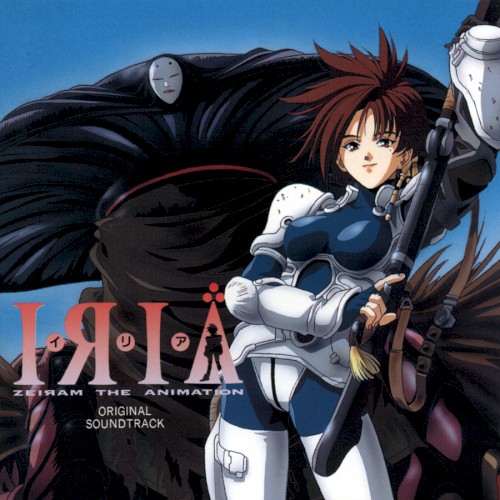 I･Я･I･A ZEIЯAM THE ANIMATION ORIGINAL SOUND TRACK