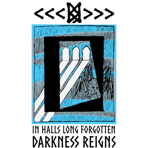 In Halls Long Forgotten Darkness Reigns