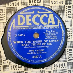When You Think of Lovin' Baby Think of Me / I'll Be True to the One I Love