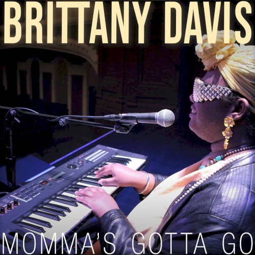 Momma’s Gotta Go