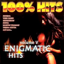 100% Hits: Enigmatic Hits, Volume 5