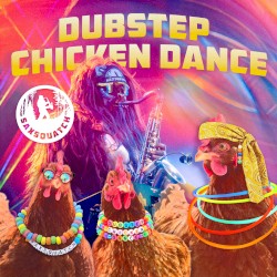 DUBSTEP CHICKEN DANCE