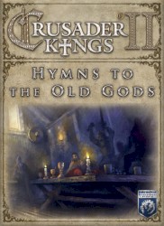 Crusader Kings II: Hymns to the Old Gods