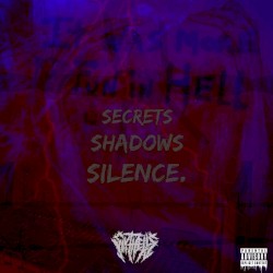 Secrets. Shadows. Silence