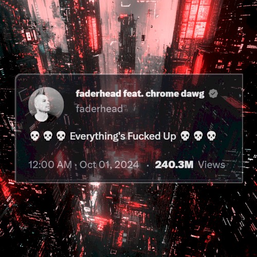 Everything's Fucked Up