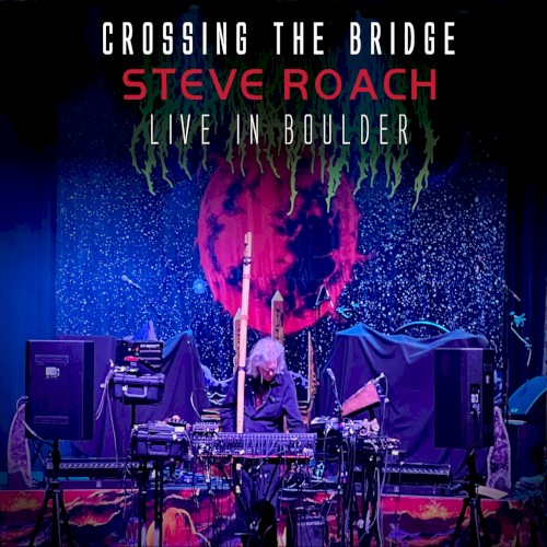 Crossing the Bridge (Live in Boulder)