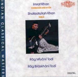 Rag Miya Ki Todi & Rag Bilaskhani Todi