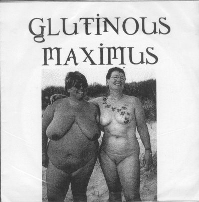 Glutinous Maximus