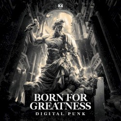 Born for Greatness